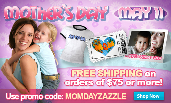 Mother's Day on ZAZZLE!