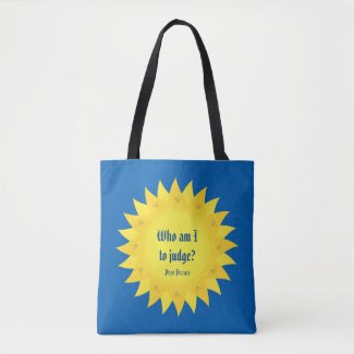 Pope Francis Who Am I To Judge Tote Bag