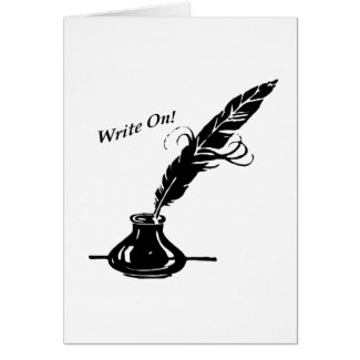 Write On! Quill Ink for Writers Card
