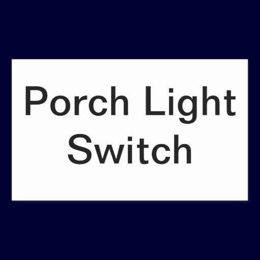 Porch Light switch Sign Rectangle Sticker