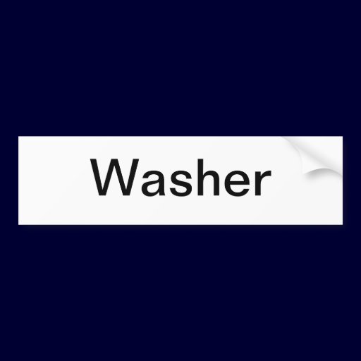 Wash Machine Sign/ Bumper Stickers