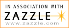 In association with Zazzle.com