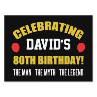 Funny 80th Birthday For Men Sign