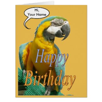 Funny Talking Parrot Birthday Cust. Greeting Card