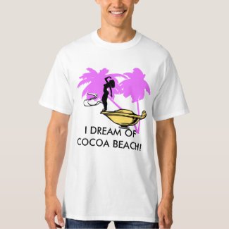 I Dream of Cocoa Beach T Shirt
