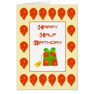 Happy Half Birthday Card
