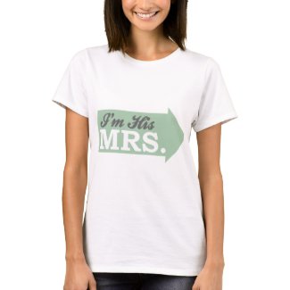 I'm His Mrs. (green Arrow) T-Shirt