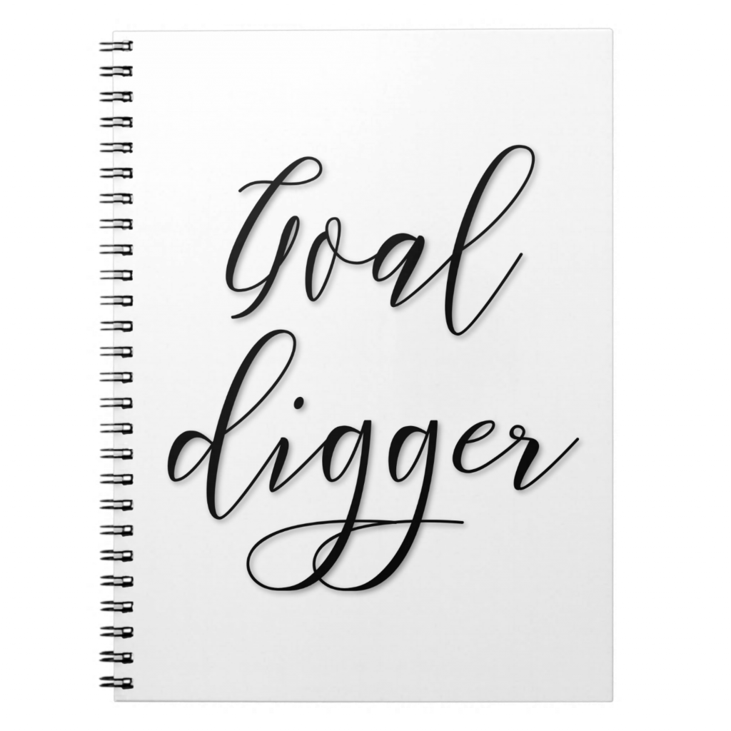 Goal Digger Notebook