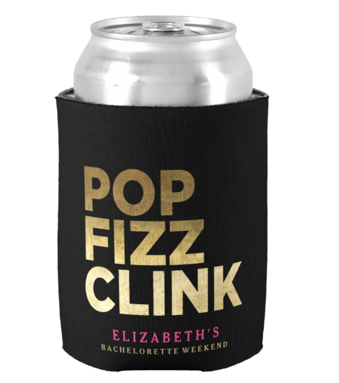 POP FIZZ CLINK BACHERLOTTE PARTY CAN COOLER