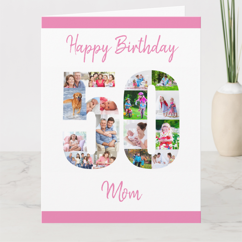 Happy 50th Birthday Mom Number 50 Photo Collage Card
