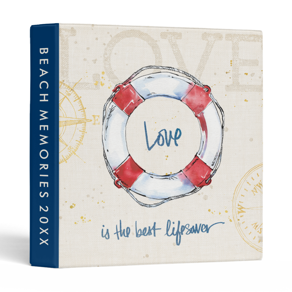 Add Your Text | Love is the Best Lifesaver Binder
