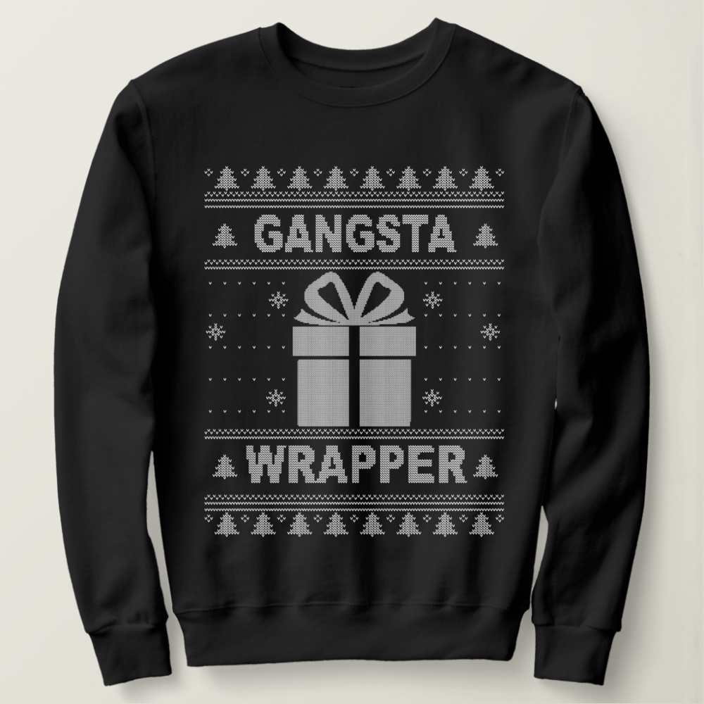 Gangsta Wrapper Ugly Christmas Sweater. Sweatshirt
