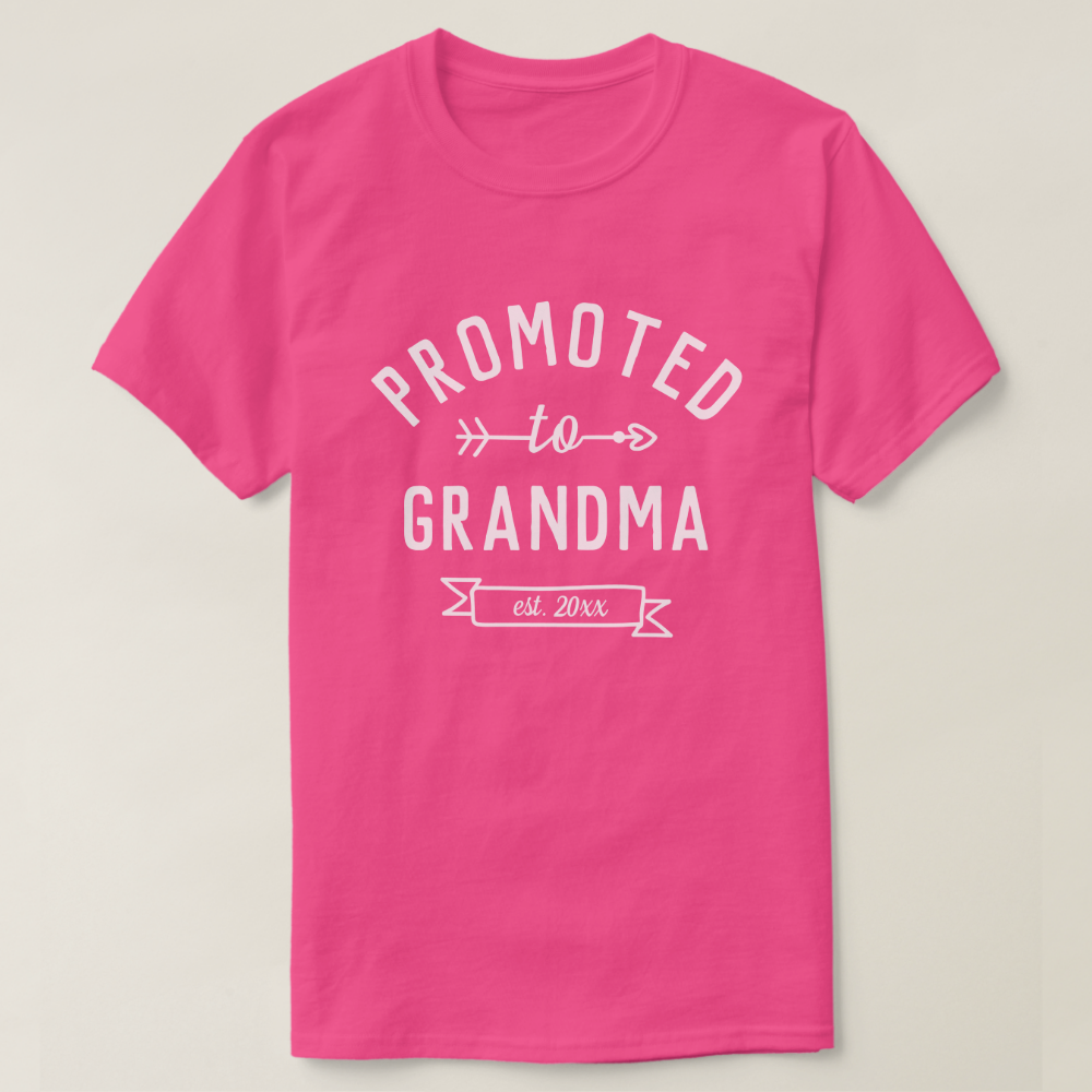 Promoted to [Grandma] - Est. 20xx New Baby T-Shirt