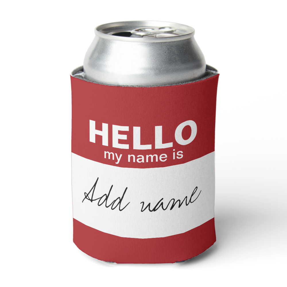 Hello my name is - personalized can cooler