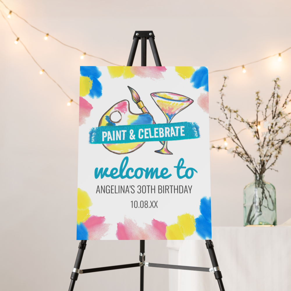 Paint and Sip Art Birthday Party Welcome Sign
