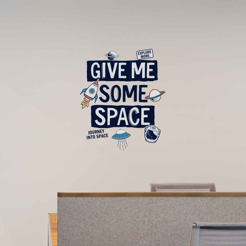 Give Me Some Space Wall Decal
