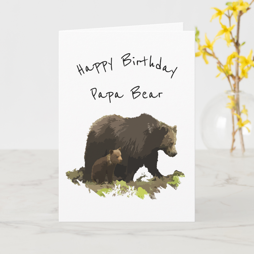 Happy Birthday Papa Bear Dad, Father Card

