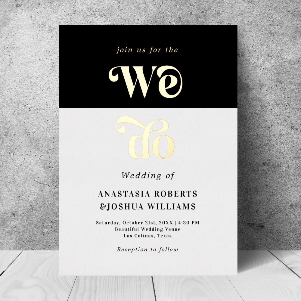 Retro Bold We Do Real Gold Foil Wedding Invitation Foil Invitation