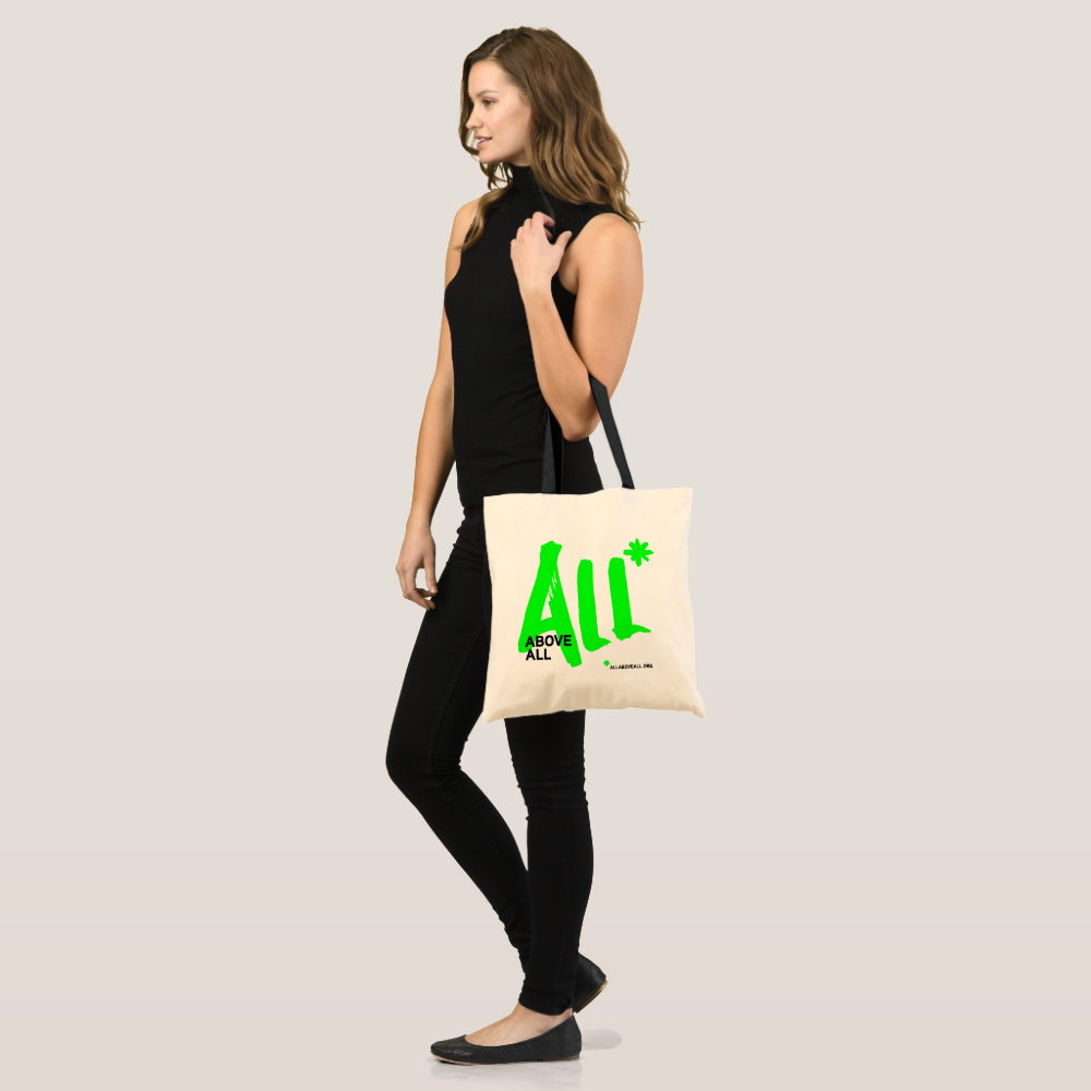 All* Above All Tote Bag