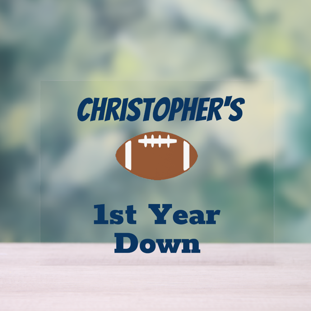 Football 1st Birthday Acrylic Sign