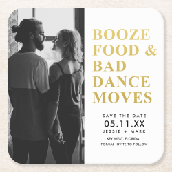 Booze Food Bad Dance Moves Save the Date Square Paper Coaster
