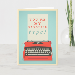 You're My Favorite Type Holiday Card