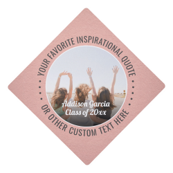 Any Inspirational Quote & Photo Girly Pink & Black Graduation Cap Topper