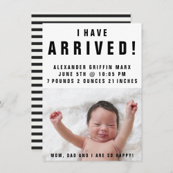 I Have Arrived Photo Baby Birth Announcement