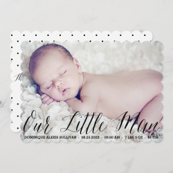 Our Little Man Script Photo Birth Announcement