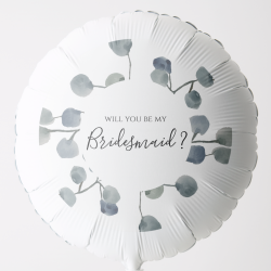 Eucalyptus Greenery Bridesmaid Proposal Balloon