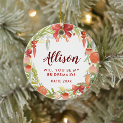 Will You Be My Bridesmaid | Bridesmaid Proposal Ceramic Ornament
