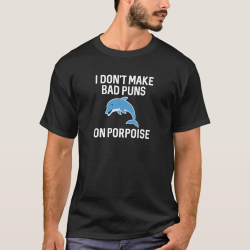 On Porpoise T-Shirt